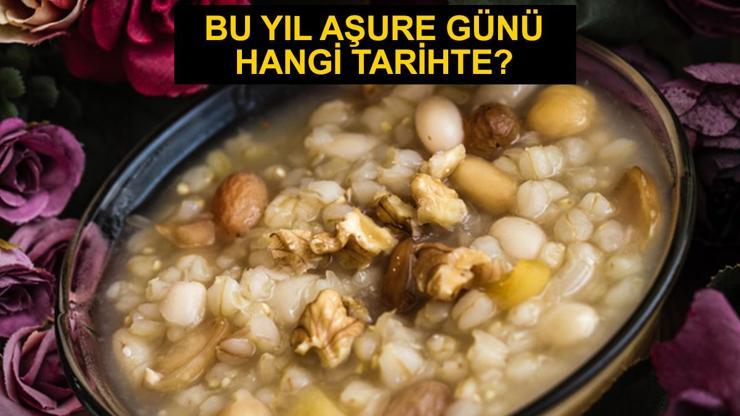 Aşure Günü 2024 ne zaman? Aşure Günü hangi tarihte?