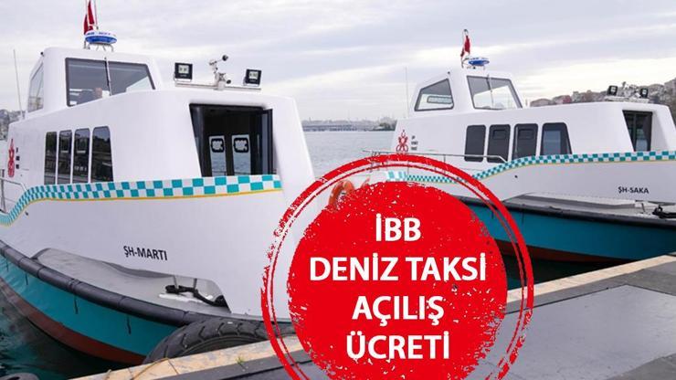İBB deniz taksi açılış ücreti ne kadar, kaç TL oldu? Zam sonrası yeni açılış fiyatı belli oldu!