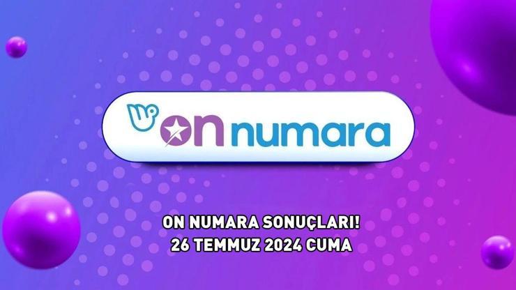 ON NUMARA SONUÇLARI 26 TEMMUZ 2024: 434,7 bin büyük ikramiyeli On Numara sonuçları açıklandı mı? Milli Piyango Online sonuç sorgulama
