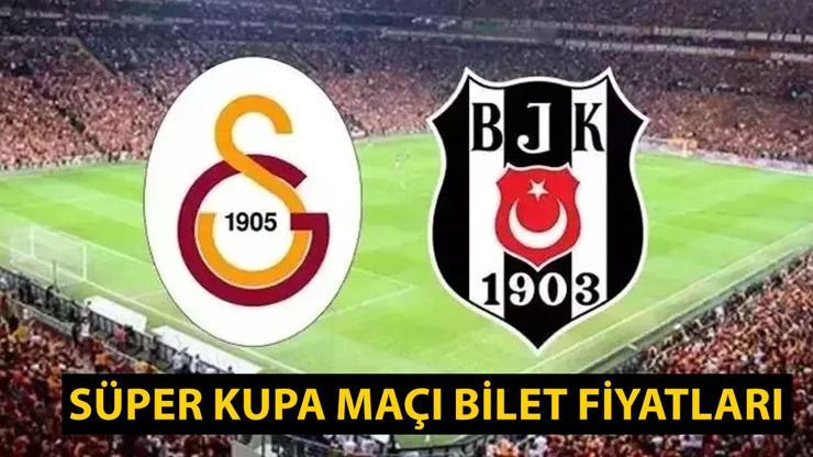 Süper Kupa maçı bilet fiyatları ve satış tarihi: Galatasaray – Beşiktaş maçı biletleri satışa çıktı mı?
