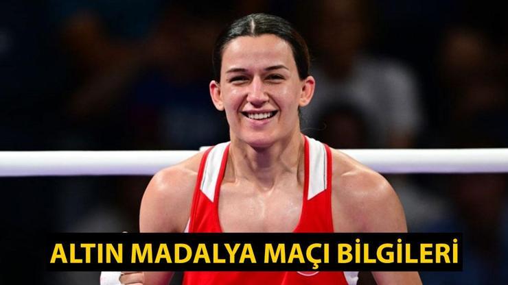 Hatice Akbaş’ın altın madalya maçı ne zaman, saat kaçta ve hangi kanalda? (Paris 2024 Yaz Olimpiyatları)