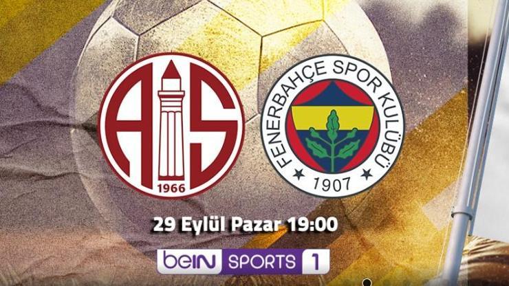 ANTALYASPOR FENERBAHÇE CANLI İZLE… Bein Sports 1 canlı yayın izleme sayfası