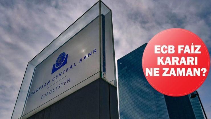 Avrupa Merkez Bankası (ECB) faiz kararı ne zaman?