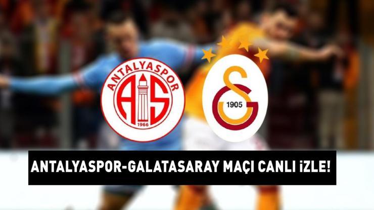 ANTALYASPOR GALATASARAY MAÇI CANLI İZLE: Süper Lig Antalyaspor Galatasaray maçı saat kaçta, hangi kanalda, ne zaman? İlk  11’lerANTALYASPOR GALATASARAY MAÇI CANLI İZLE: Süper Lig Antalyaspor Galatasaray maçı saat kaçta, hangi kanalda, ne zaman? İlk  11’ler