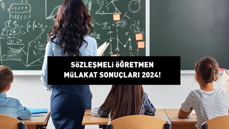 SÖZLEŞMELİ ÖĞRETMENLİK MÜLAKAT SONUÇLARI 2024 AÇIKLANDI | MEB 20 bin öğretmenlik mülakat sonuçları nasıl öğrenilir? e-Devlet Turkiye.gov.tr ekranı