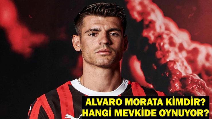Alvaro Morata Kimdir? Galatasaray’ın Yeni Transferi Alvaro Morata Kaç Yaşında, Nereli? Alvaro Morata Hangi Mevkide Oynuyor?