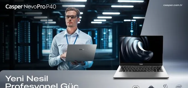 Casper NevoPro P40: Kurumsal profesyonellerin yeni gücü